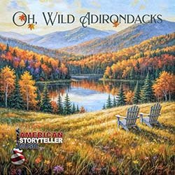 Oh Wild Adirondacks